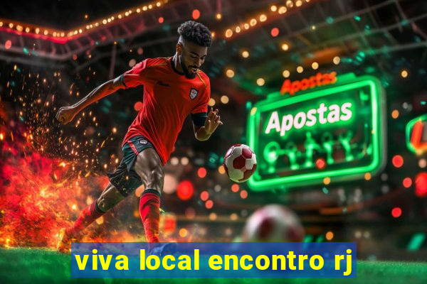 viva local encontro rj